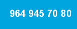 964 945 70 80 964 945 70 80